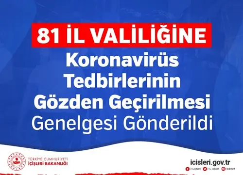 Haber: Tedbirlerin Gözden Geçirilmesi konulu genelge Valiliklere Gönderildi - Öne Çıkan