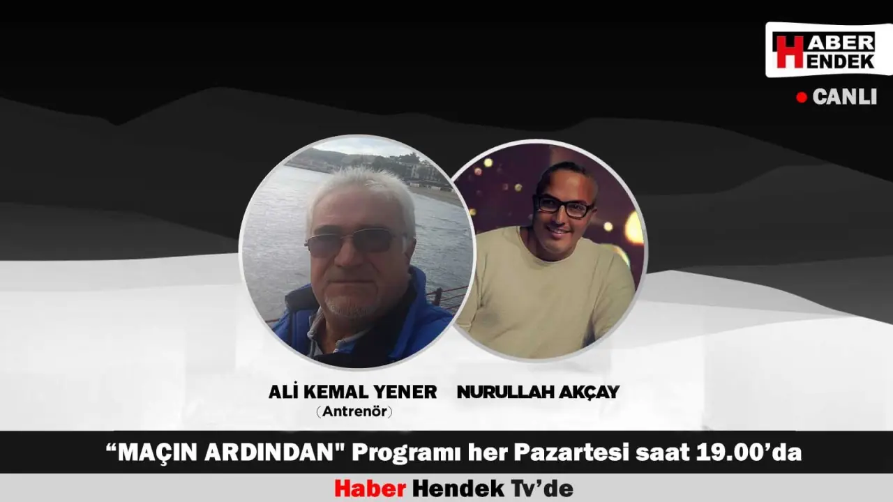 Haber: Maçın Ardından Canlı Yayın konuğu Ali Kemal Yener - Öne Çıkan