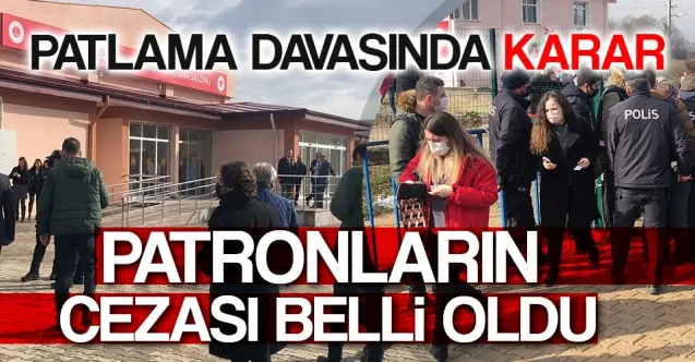 Haber: Patlama davasında karar çıktı - Öne Çıkan