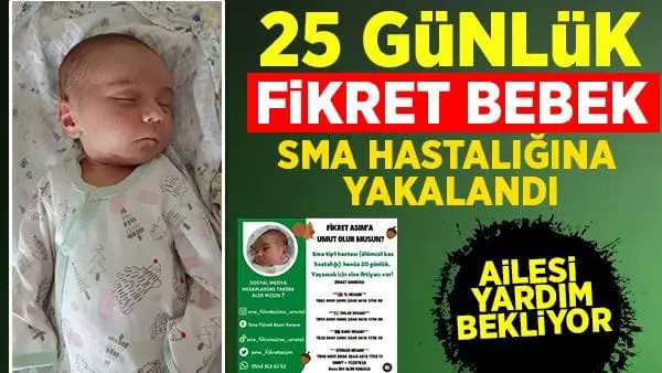 Haber: 25 Günlük Fikret Asım'a Umut Olurmusunuz - Öne Çıkan