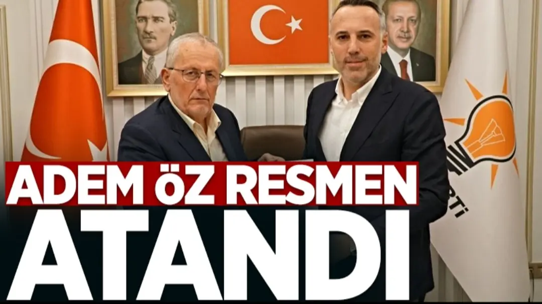 Haber: Adem Öz resmen atandı - Öne Çıkan