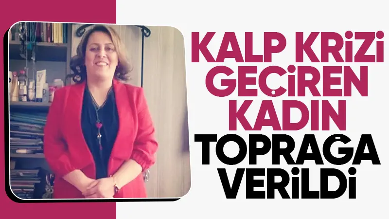 Haber: Kalbine yenik düşen genç kadın toprağa verildi  - Öne Çıkan