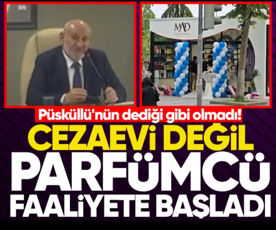 Haber: Püsküllü'nün dediği gibi olmadı, Cezaevi değil parfümcü faaliyete başladı - Öne Çıkan