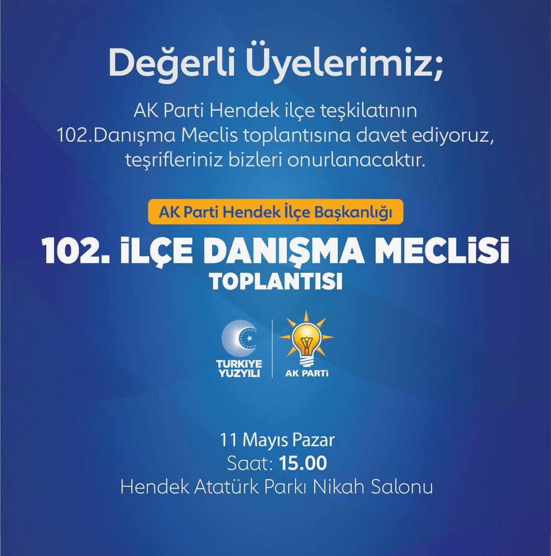 Ak Parti Hendek Genişletilmiş Danışma Meclis Toplantısına Davet