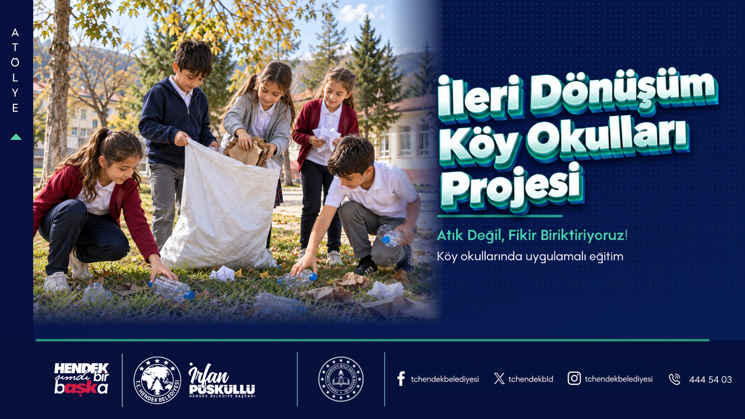 HENDEK’TE KÖY OKULLARINDA “İLERİ DÖNÜŞÜM” PROJESİ HAYATA GEÇİYOR
