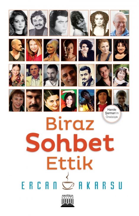 Yazar ercan akarsu’dan “biraz sohbet ettik”adli kitap yakinda okuyuculari ile buluşuyor