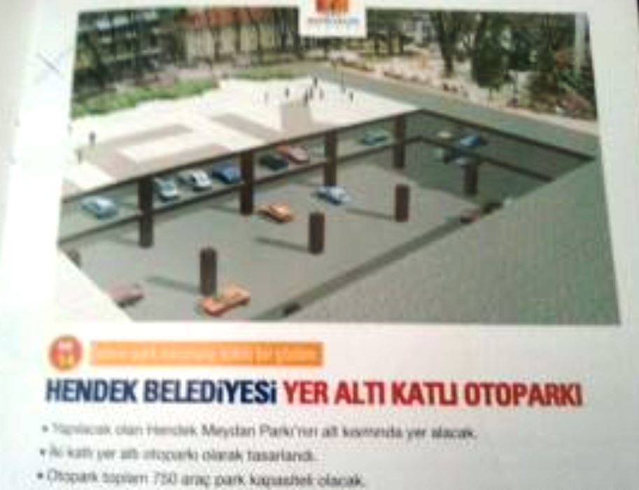 Hendek'te Yeraltı Katlı Otopark sözü unutuldu!