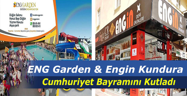 ENG Garden Düğün Organizasyon ve Engin Kundura Cumhuriyet Bayramını Kutladı