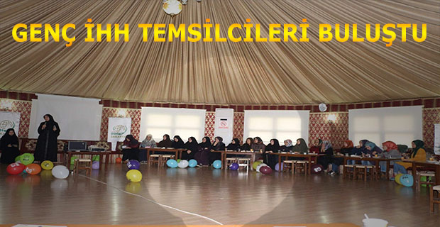 Genç İHH Temsilcileri Buluştu