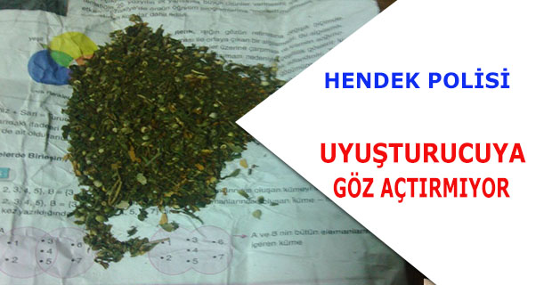 Polis Uyuşturucuya Göz Açtırmıyor