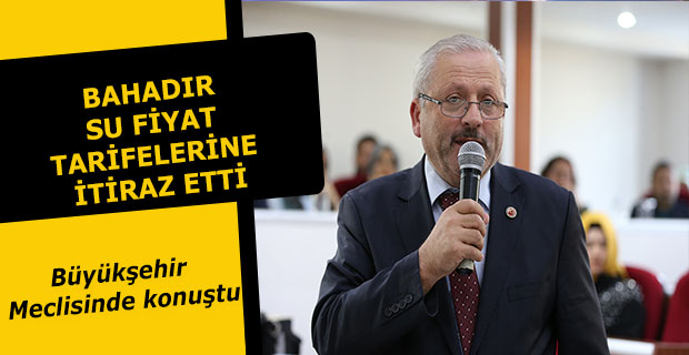 MHP’li Bahadır Fiyat Tarifelerine İtiraz Etti