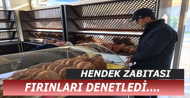 Zabıta Ekipleri Fırınları Denetledi