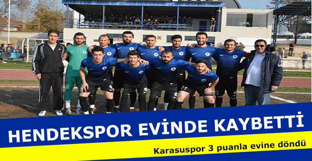 HENDEKSPOR KARASUSPOR’A BOYUN EĞDİ