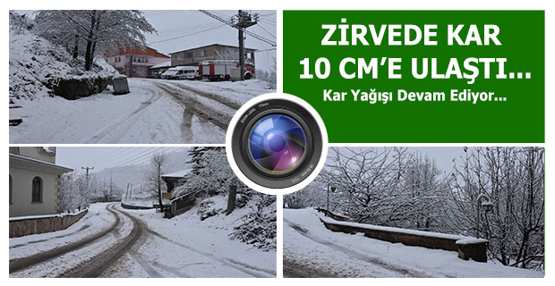 ZİRVEDE KAR 10 CM’E ULAŞTI