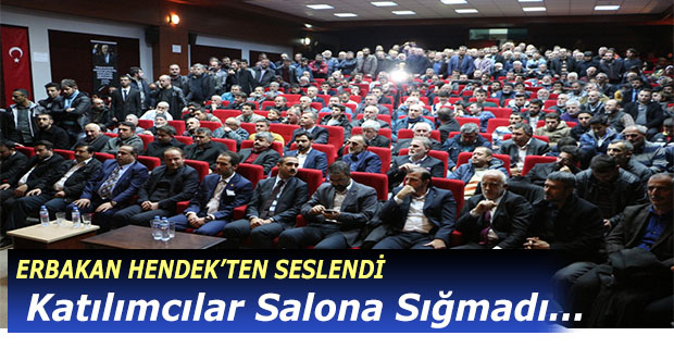 ERBAKAN HENDEK’TEN SESLENDİ