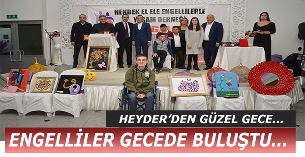 Hendek El Ele Engelliler Yaşam Derneğinden güzel bir gece