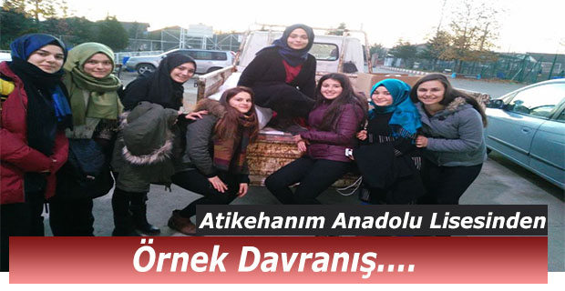 Atikehanım Anadolu Lisesinden Örnek Davranış