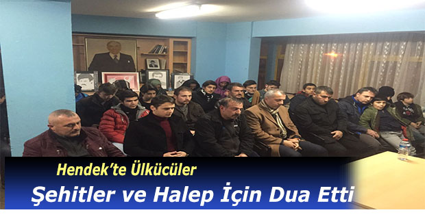 Ülkücüler, Şehitler ve Halep İçin Dua Etti