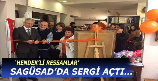HENDEK'Lİ RESSAMLAR SAGÜSAD’DA SERGİ AÇTI