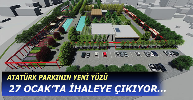 Atatürk Parkının Yeni Hali Böyle Olacak