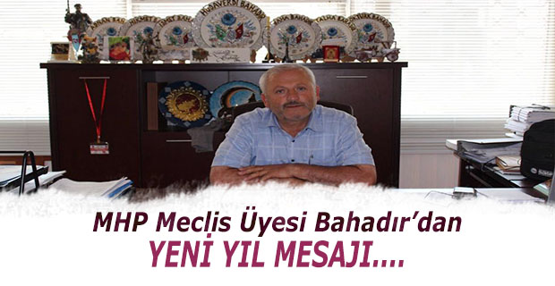 Bahadır’dan Yeni Yıl Mesajı