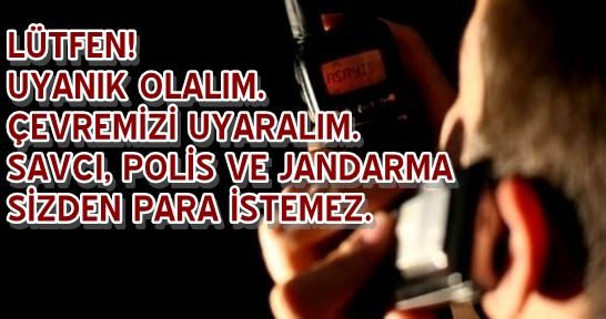 POLİSTEN VATANDAŞA UYARI