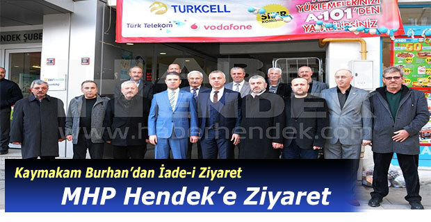 Kaymakam Burhan’dan MHP Hendek’e Ziyaret