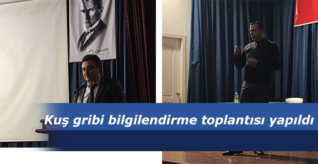 Kuş gribi bilgilendirme toplantısı yapıldı