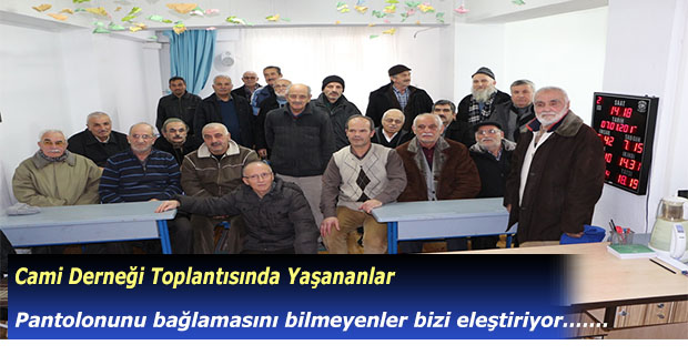 Cami Derneği Toplantısında Yaşananlar