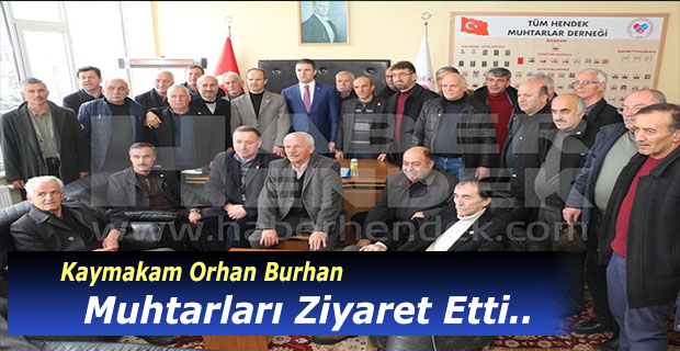 Kaymakam Burhan Muhtarlar Derneğini Ziyaret Etti