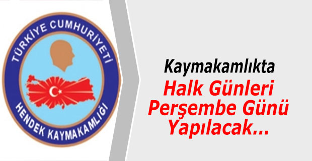 Kaymakamlıkta Halk Günleri Perşembe Günü Yapılacak