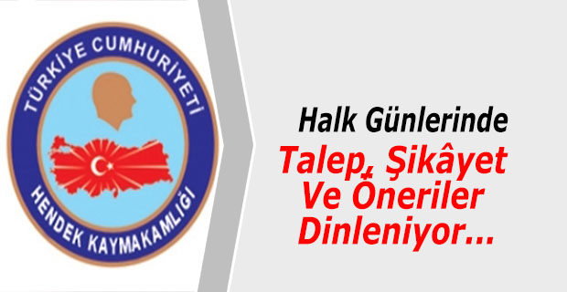 Kaymakamlık Halk Günlerinde Talep, Şikâyet Ve Öneriler Dinleniyor