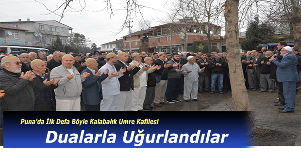 Puna’da Umre’ye Gidenler Dualarla Uğurlandı