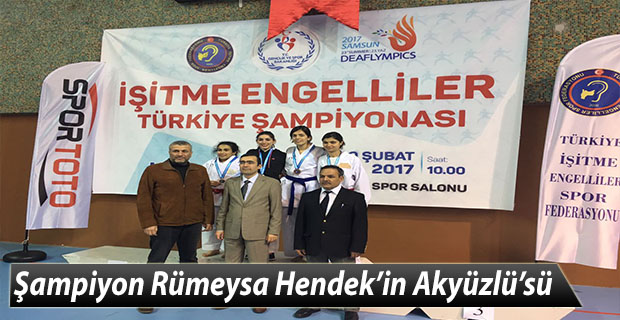 Şampiyon Rümeysa Hendek’in Akyüzlü’sü