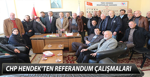 CHP HENDEK’TEN REFERANDUM ÇALIŞMALARI