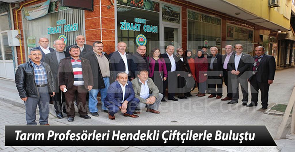 Tarım Profesörleri Hendek'li Çiftçilerle Buluştu