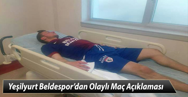 Yeşilyurt Beldespor’dan Olaylı Maç Açıklaması