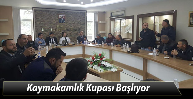 Kaymakamlık Kupası Başlıyor