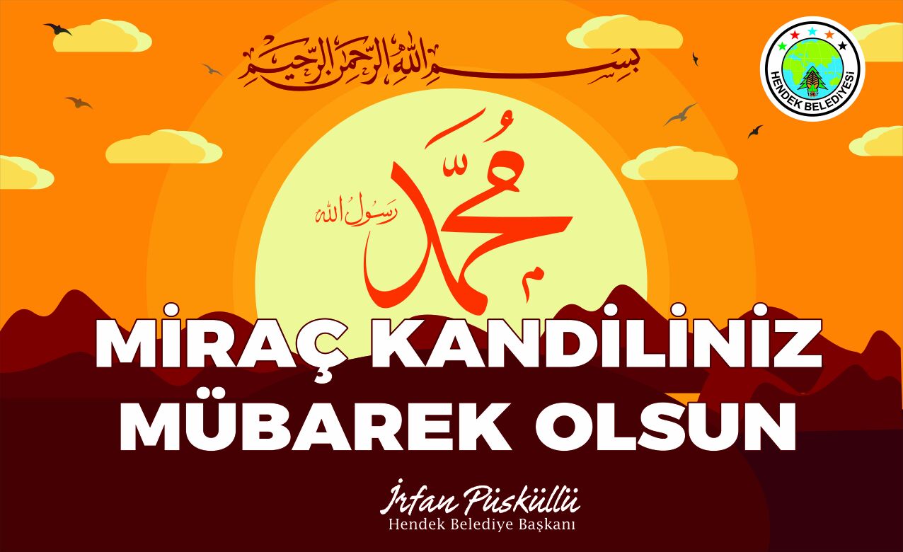 Başkan Püsküllü Miraç Kandil’ini kutladı