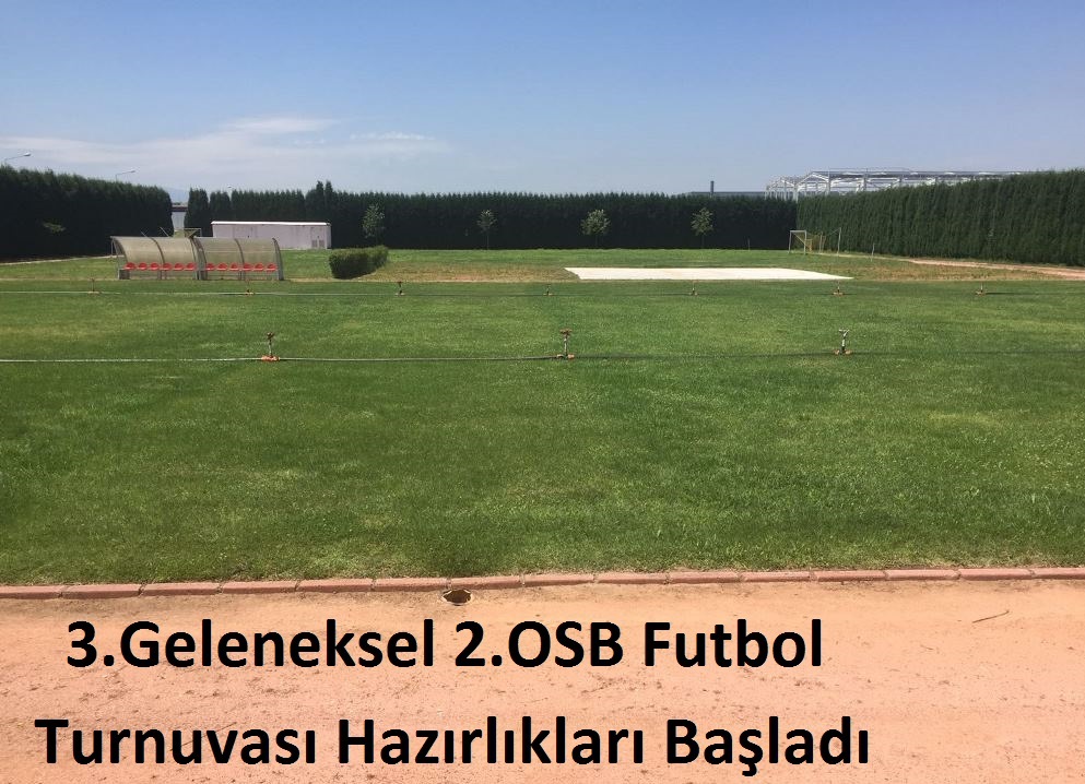 2.OSB Futbol Turnuva Hazırlıkları Başladı