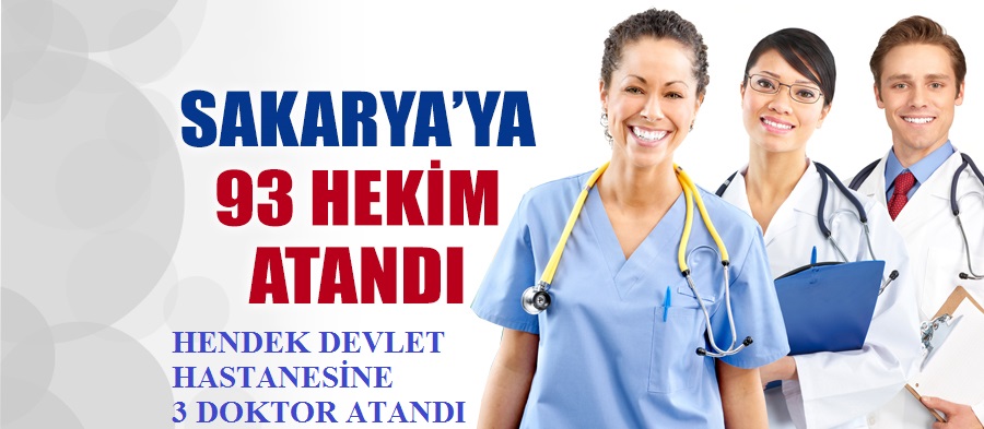 Hendek Devlet Hastanesine üç doktor atandı