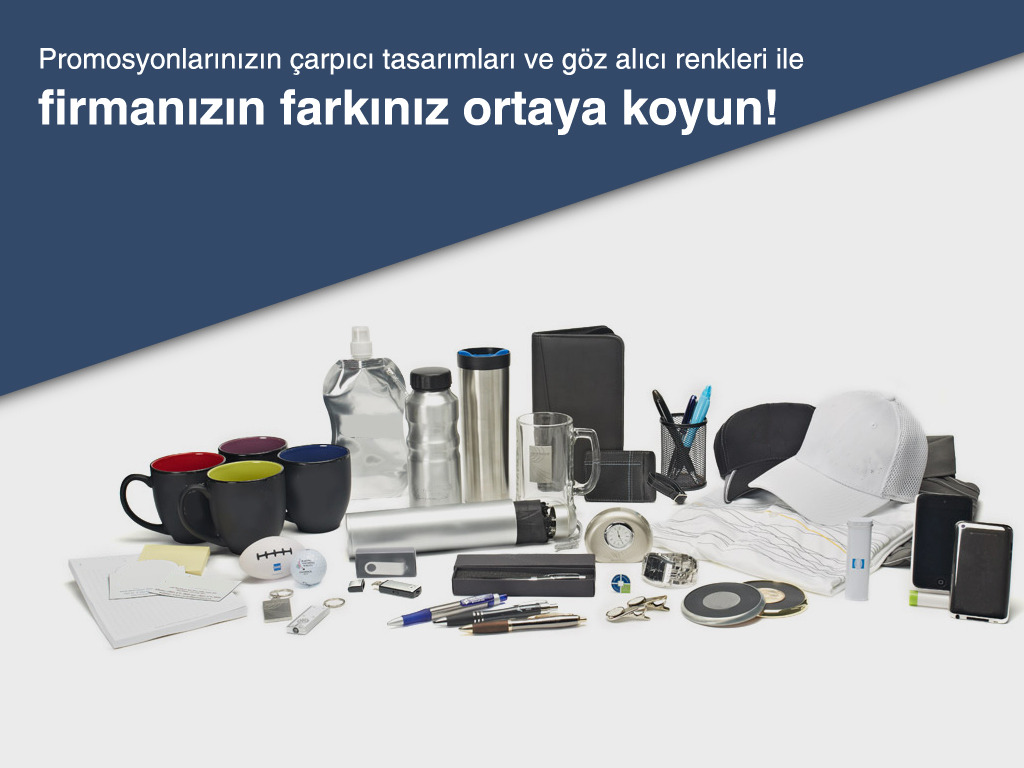 Promosyonlarınızın çarpıcı tasarımları ve göz alıcı renkleri ile firmanızın farkınız ortaya koyun