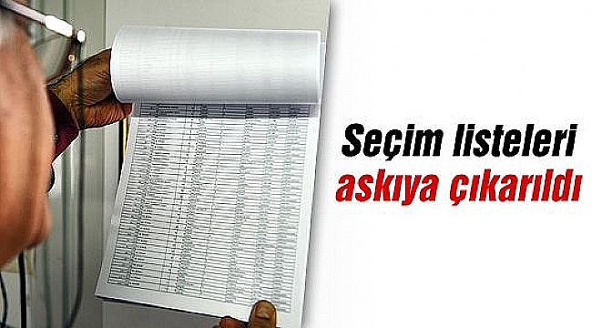 Seçmen Listeleri Muhtarlıklarda Askıya Çıkarıldı