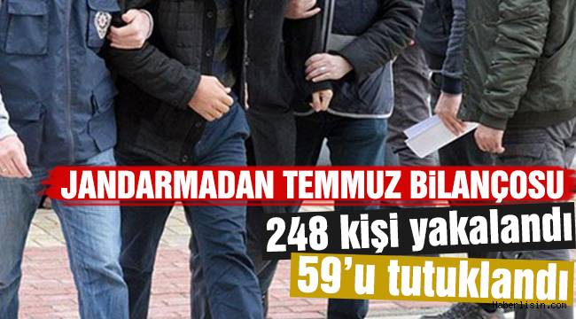 Jandarma’nın Temmuz Bilançosu