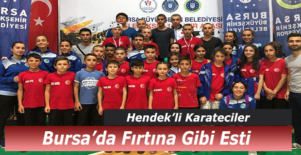 Hendek’li Karateciler Bursa’da Esti