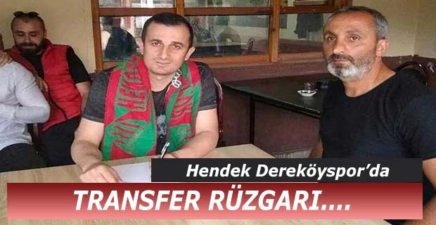 Dereköy’de Transfer Rüzgarı