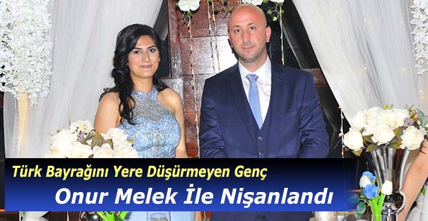 onur nal nişanlandı