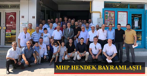 MHP Hendek Teşkilatı Bayramlaştı