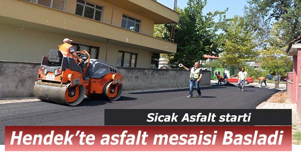 Hendek’te asfalt mesaisi başladı