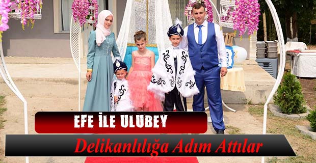 Efe İle Ulubey Delikanlılığa Adım Attılar